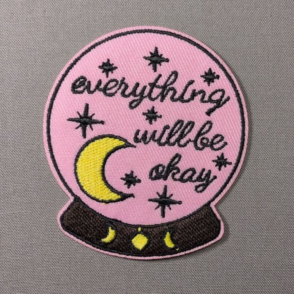 Everything Will Be Okay Crystal Ball Iron On Patch | Mystic Patch